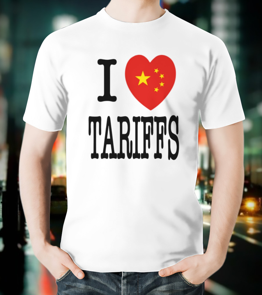 Flags Heart Tariffs China Stars T-Shirt