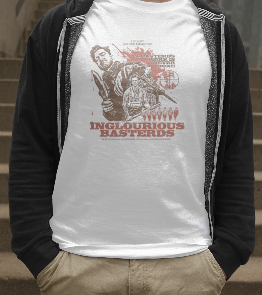 Inglourious Basterds A Basterds Work Is Never Done Tarantino Cult Movie Tribute T-Shirt