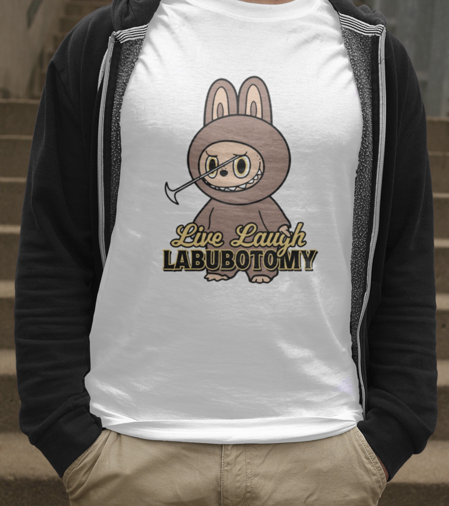 Live Laugh Labubotomy Bunny Character T-Shirt