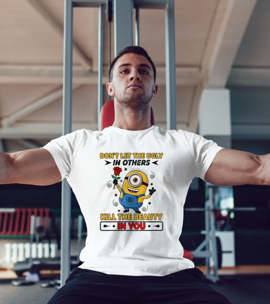 Minion Don't Let The Ugly Kill The Beauty In You Red Rose Blue Overalls T-Shirt