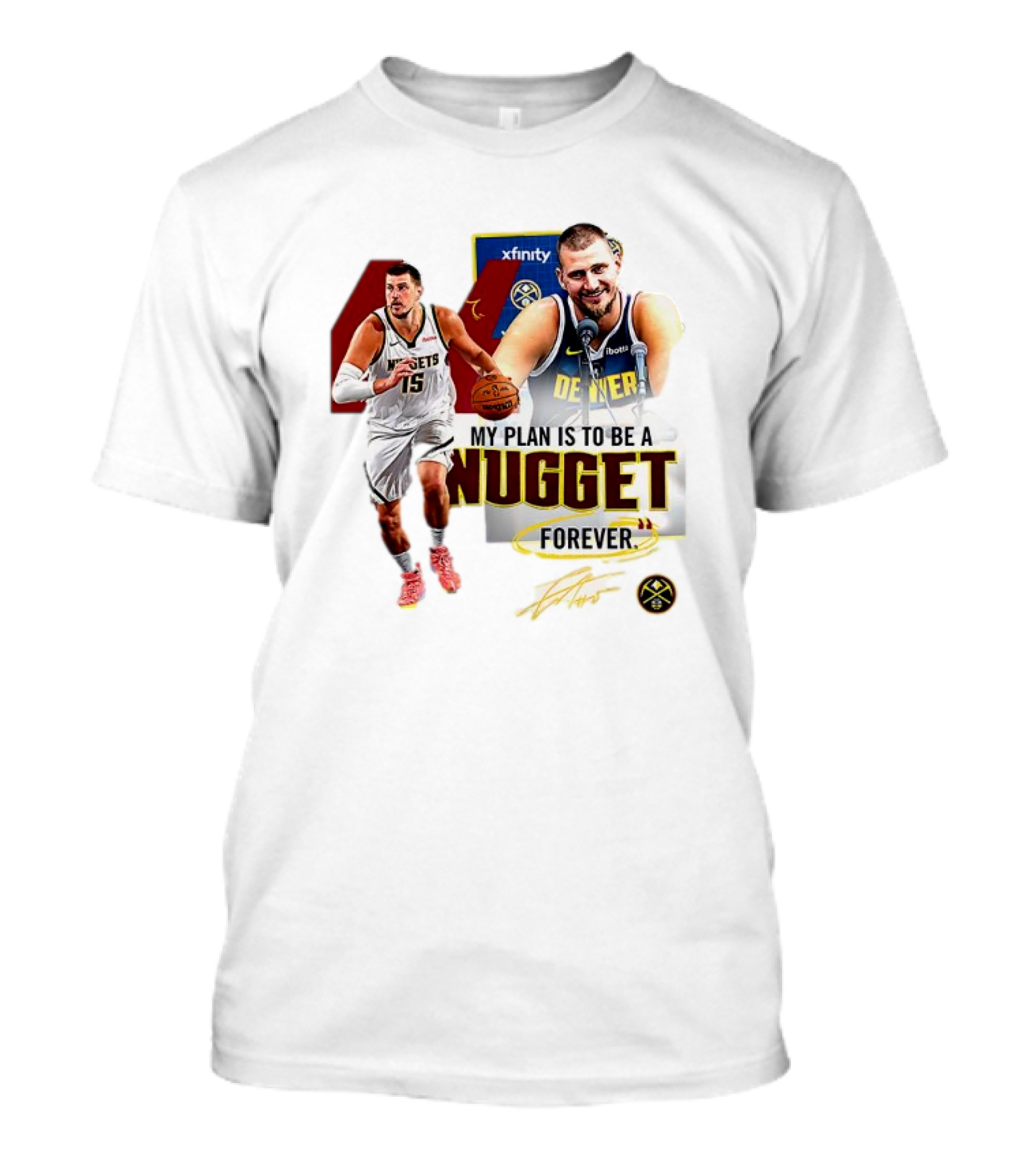 Nikola Jokic Denver Nuggets NBA My Plan Is To Be A Nugget Forever T-Shirt
