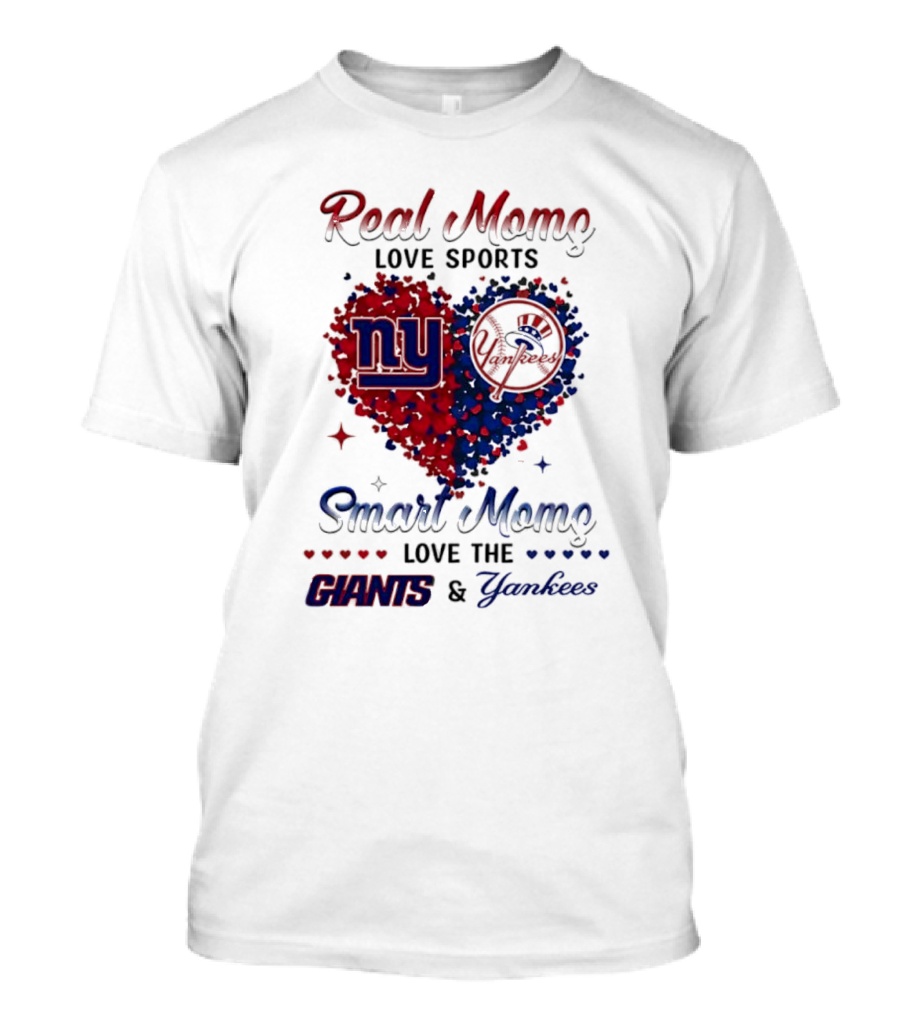 Real Women Love New York Giants Smart Women Love Yankees T-Shirt