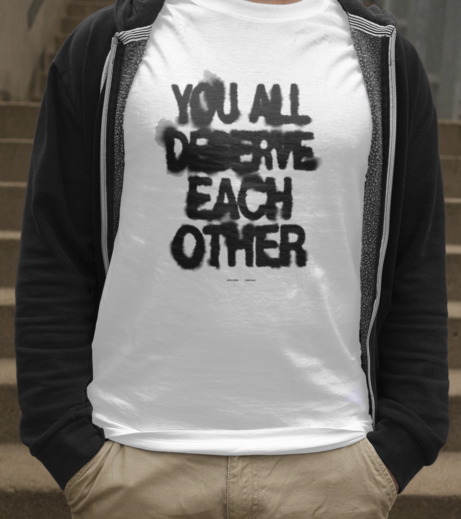 Spritbox You All Deserve Each Other Soft Spine Lyric T-Shirt
