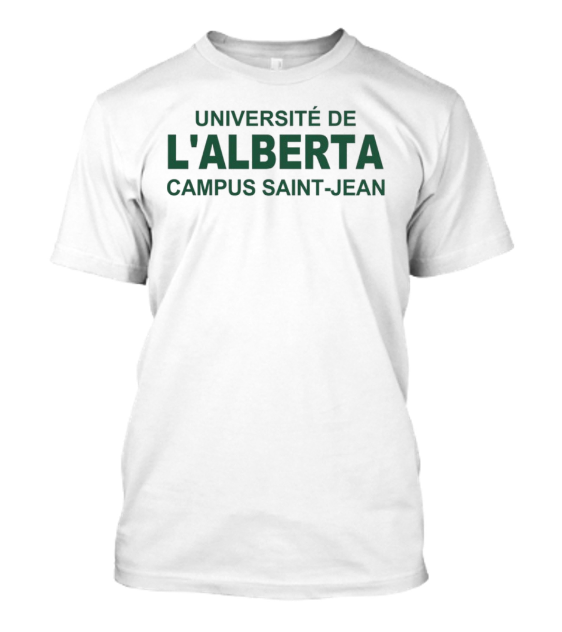 Université De L'Alberta Campus Saint-Jean Edmonton Text Teal T-Shirt