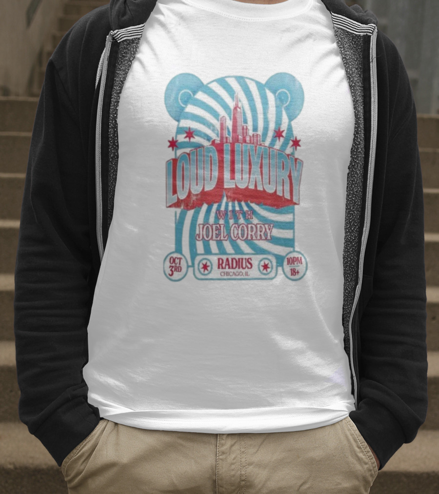 Loud Luxury With Joel Corry At Radius Chicago IL Oct 3rd 2025 Event 10PM 18+ T-Shirt