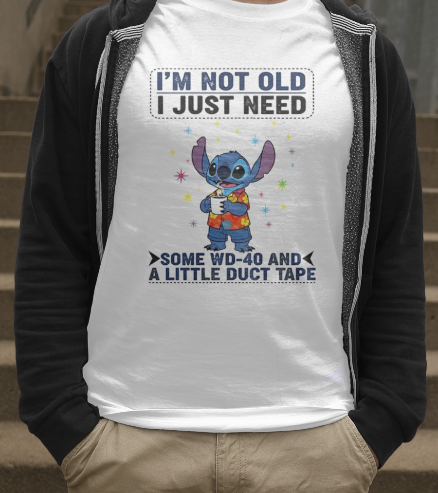 I'm Not Old Stitch WD-40 And Duct Tape Coffee Humor T-Shirt