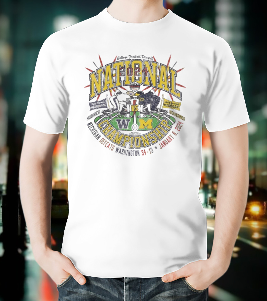 College Football Playoff National Championship 2024 Washington Huskies Vs Michigan Wolverines January 8 T-Shirt
