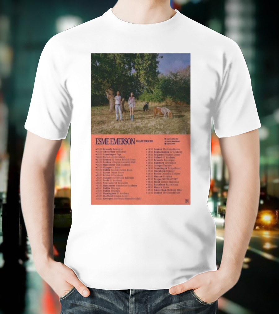 ESME EMERSON UK EU Tour 2025 Dates Featuring Dublin Paris Amsterdam London Glasgow Barcelona T-Shirt