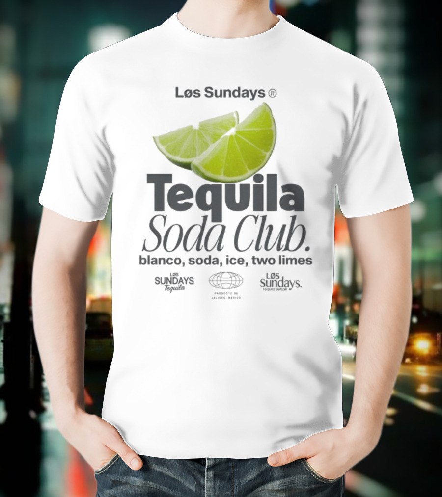 Los Sundays Tequila Soda Club Blanco Soda Ice Two Limes T-Shirt