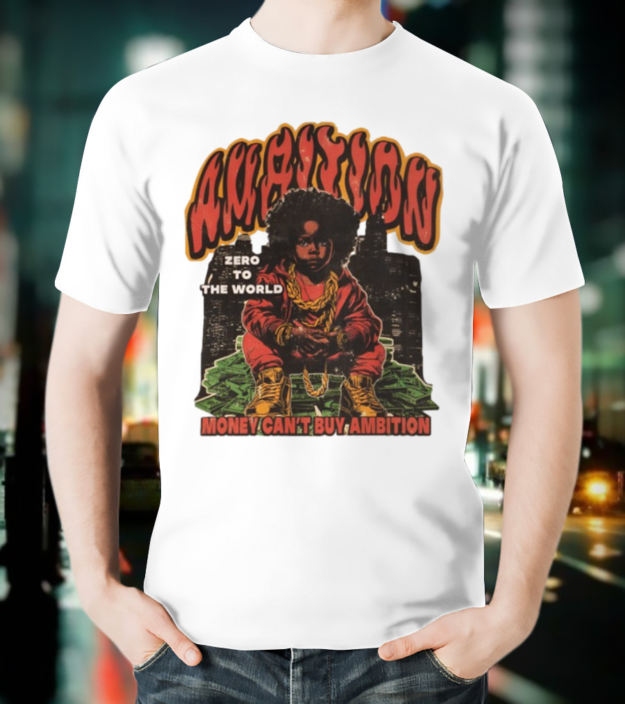Ambition Zero To The World Money Can't Buy Ambition Golden Chains And City Skyline T-Shirt