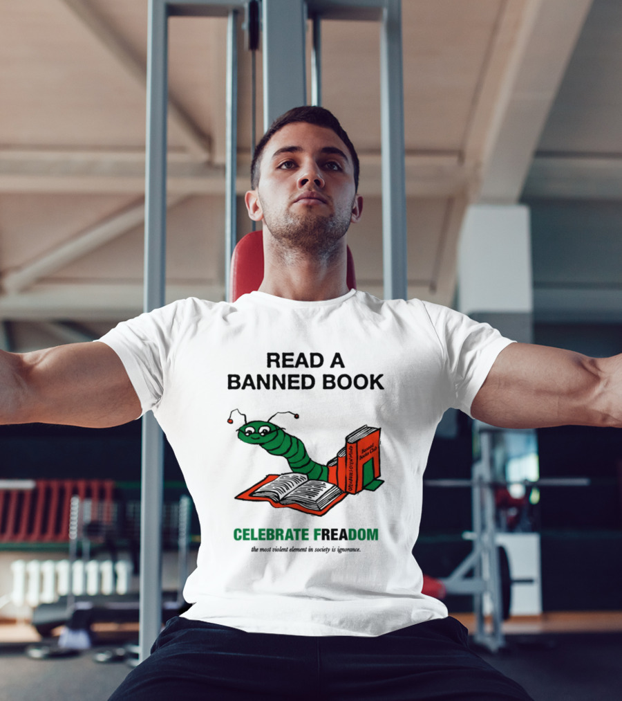 Celebrate Freadom Read A Banned Book Banned Book Club Worm Reading T-Shirt