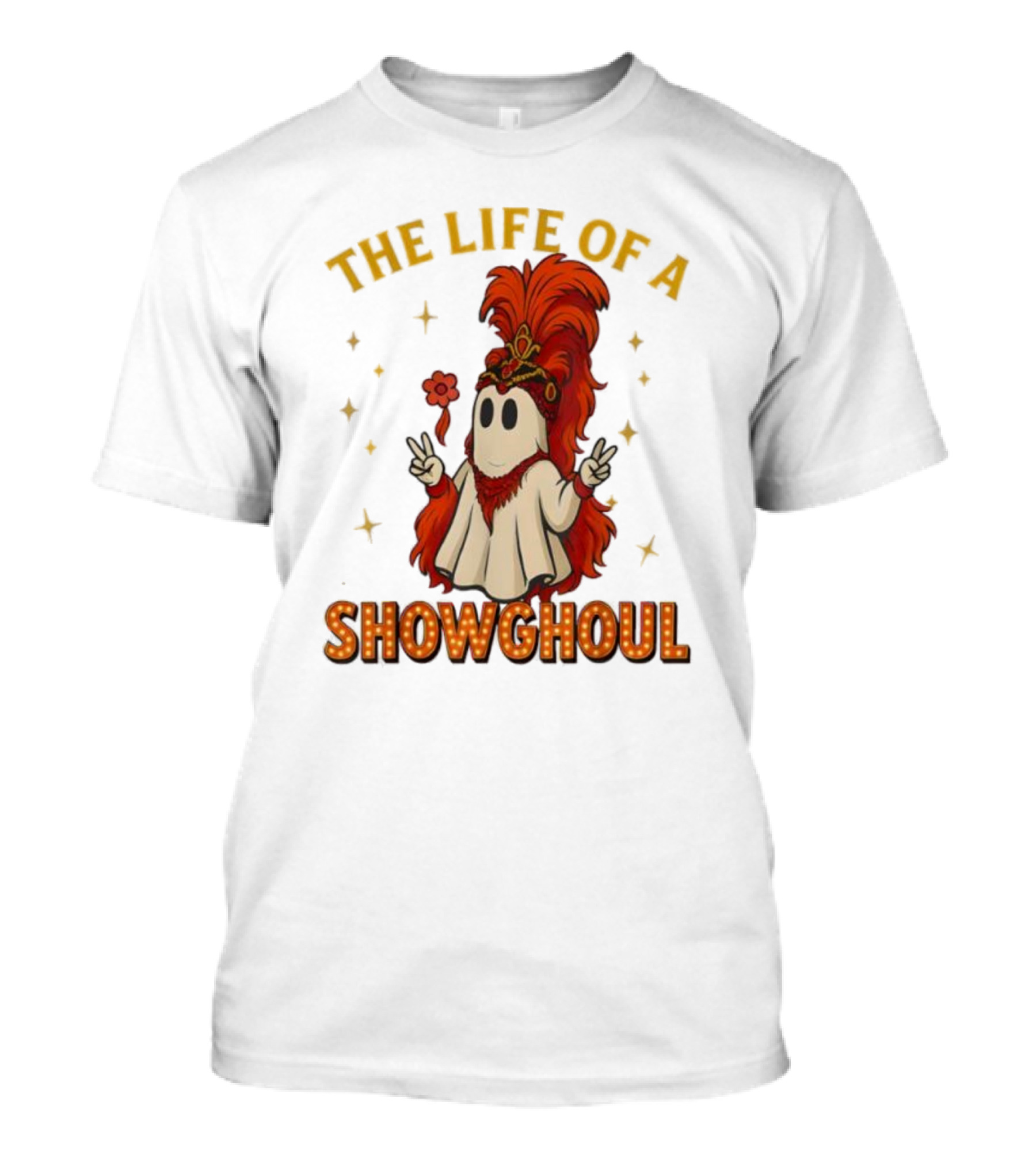 The Life Of A Showghoul Funny Halloween Ghost T-Shirt