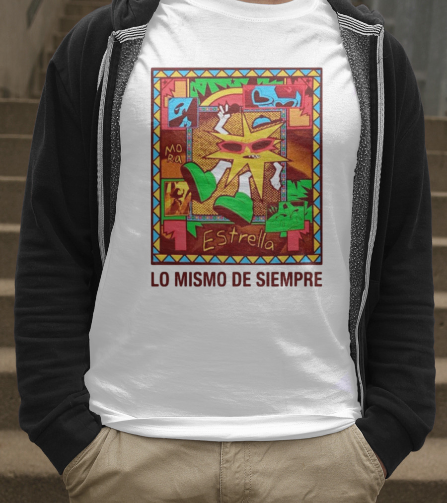 Lo Mismo De Siempre Estrella Mora T-Shirt