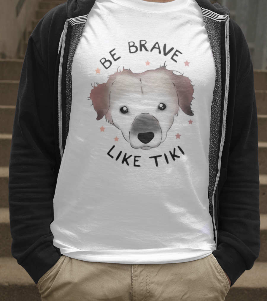 Muddy Pawsrescue Simon Sits Be Brave Like Tiki Dog Face Stars T-Shirt
