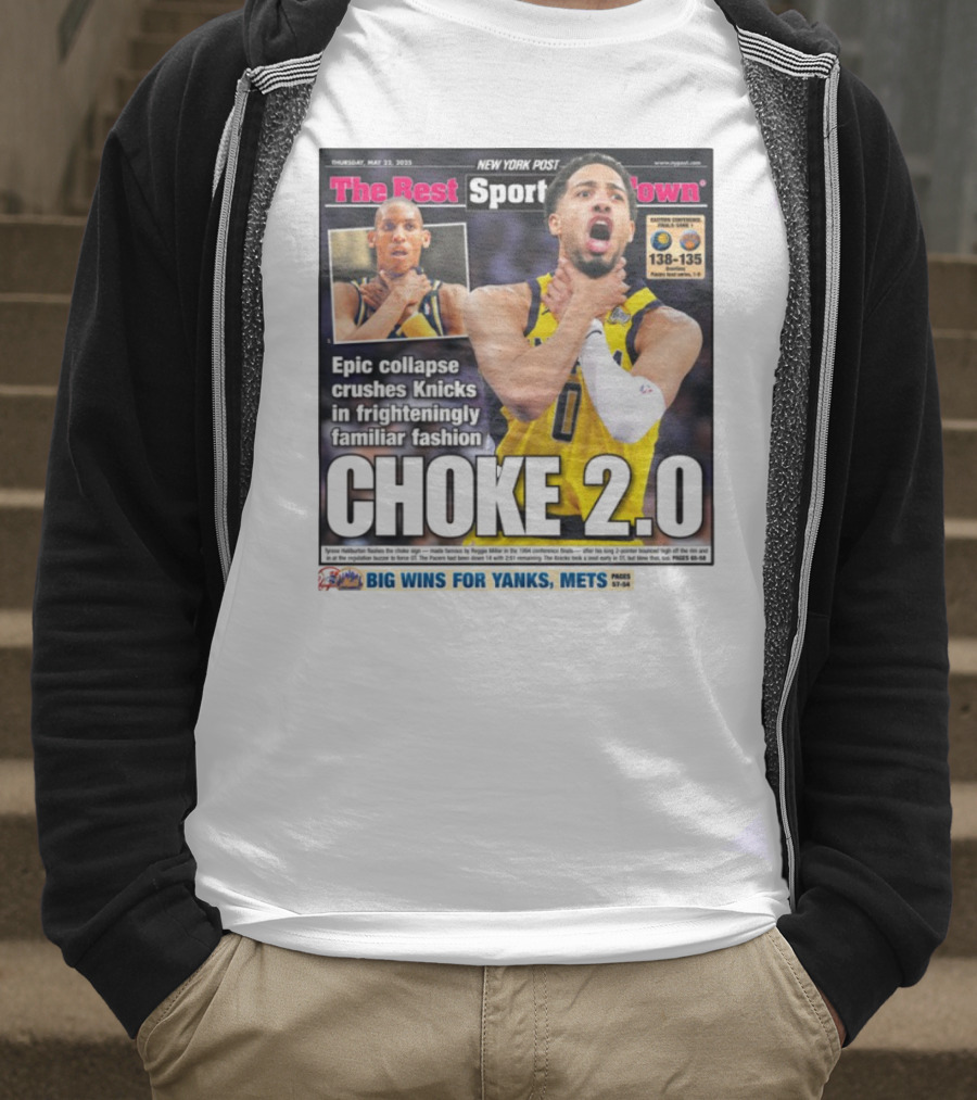 New York Post Epic Collapse Choke 2.0 Knicks Frighteningly Familiar Fashion T-Shirt