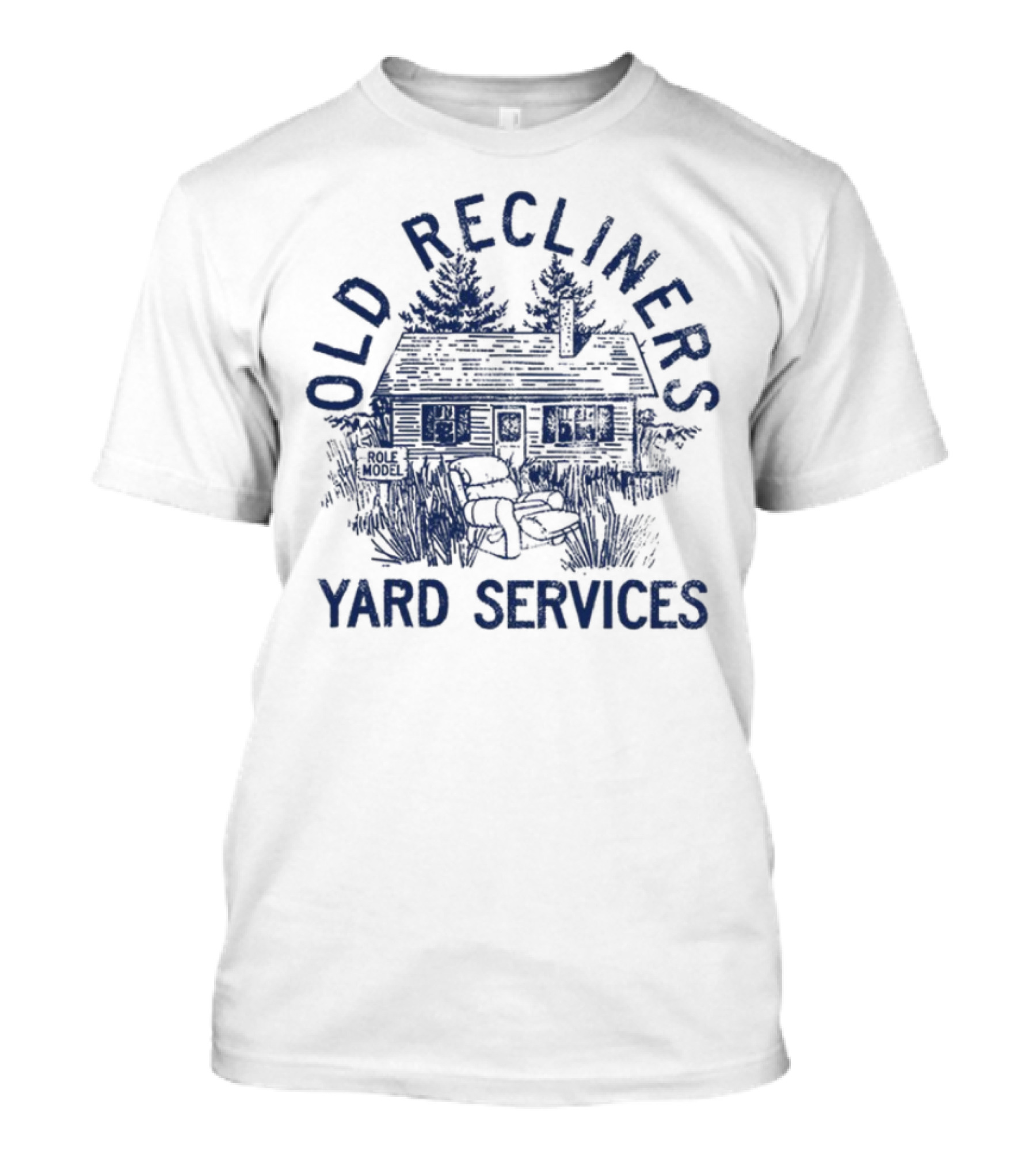 Old Recliners Yard Services Cabin Trees Vintage Outdoor Care T-Shirt