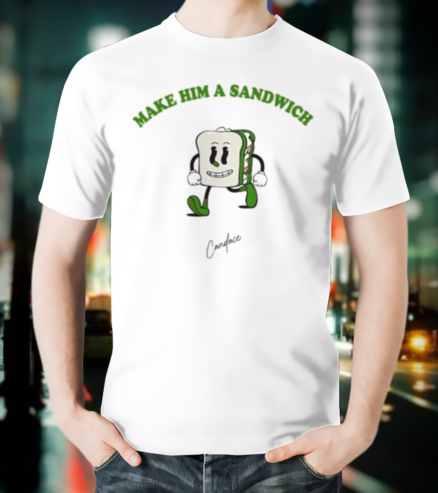 Candace Owens Make Him A Sandwich Walking Sandwich Character T-Shirt