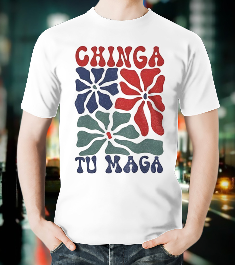 Chinga Tu Maga Colorful Floral Design T-Shirt