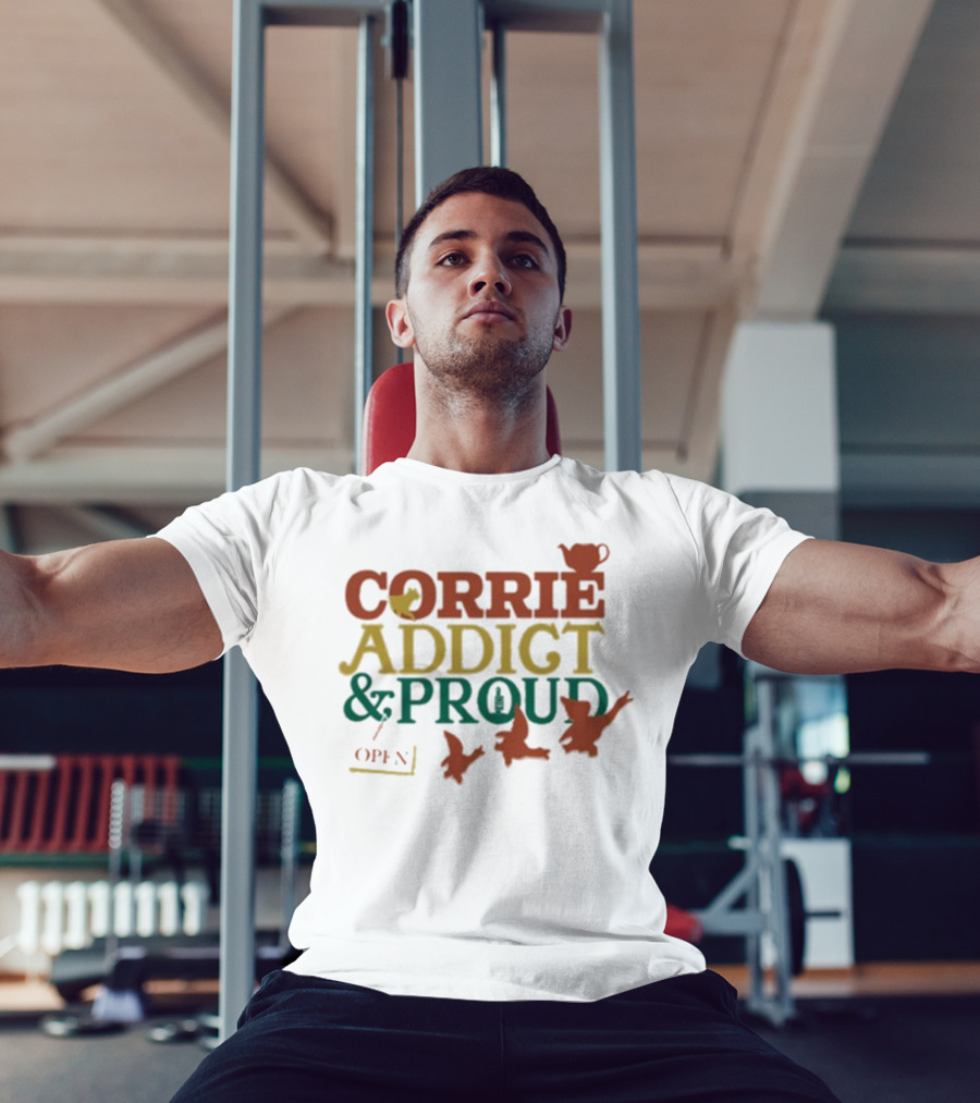 CORRIE ADDICT & PROUD OPEN Teapot Birds T-Shirt