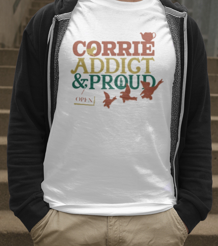 CORRIE ADDICT & PROUD OPEN Teapot Birds T-Shirt