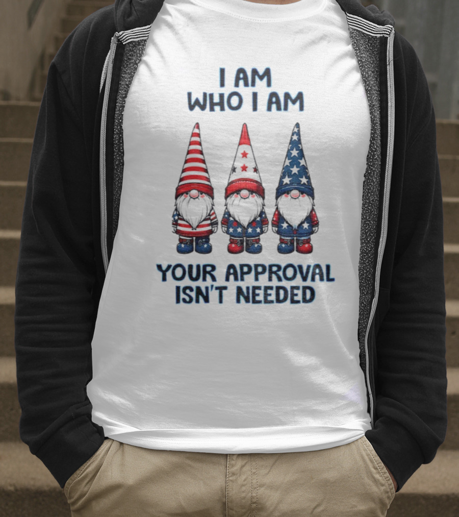 Merry Christmas Gnome I Am Who I Am Your Approval Isn't Needed T-Shirt