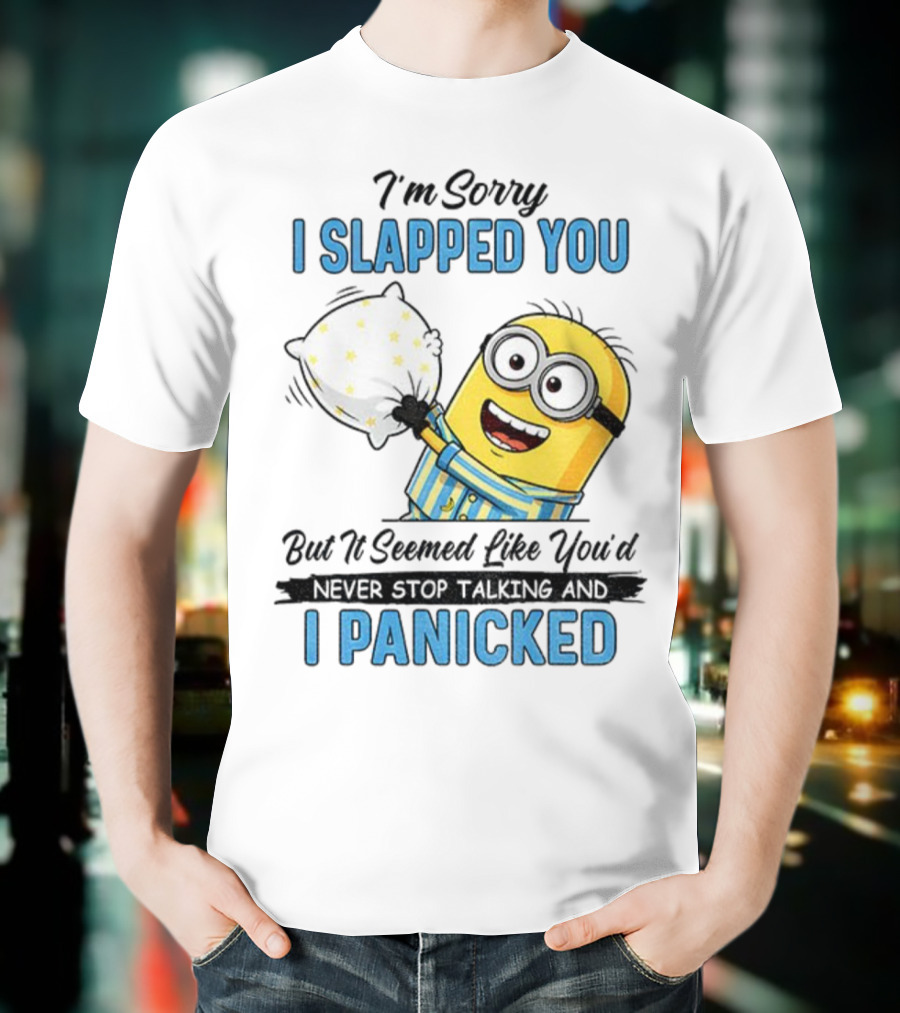 Minion I Slapped You I Panicked Pillow Fight Pajamas T-Shirt