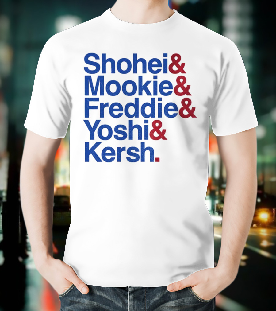 Shohei Mookie Freddie Yoshi Kersh Los Angeles Dodgers Baseball Ampersand Stars 2025 T-Shirt