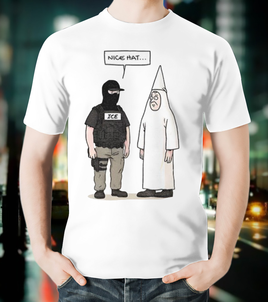 Subtle Fuck Trump Fuck ICE Nice Hat T-Shirt