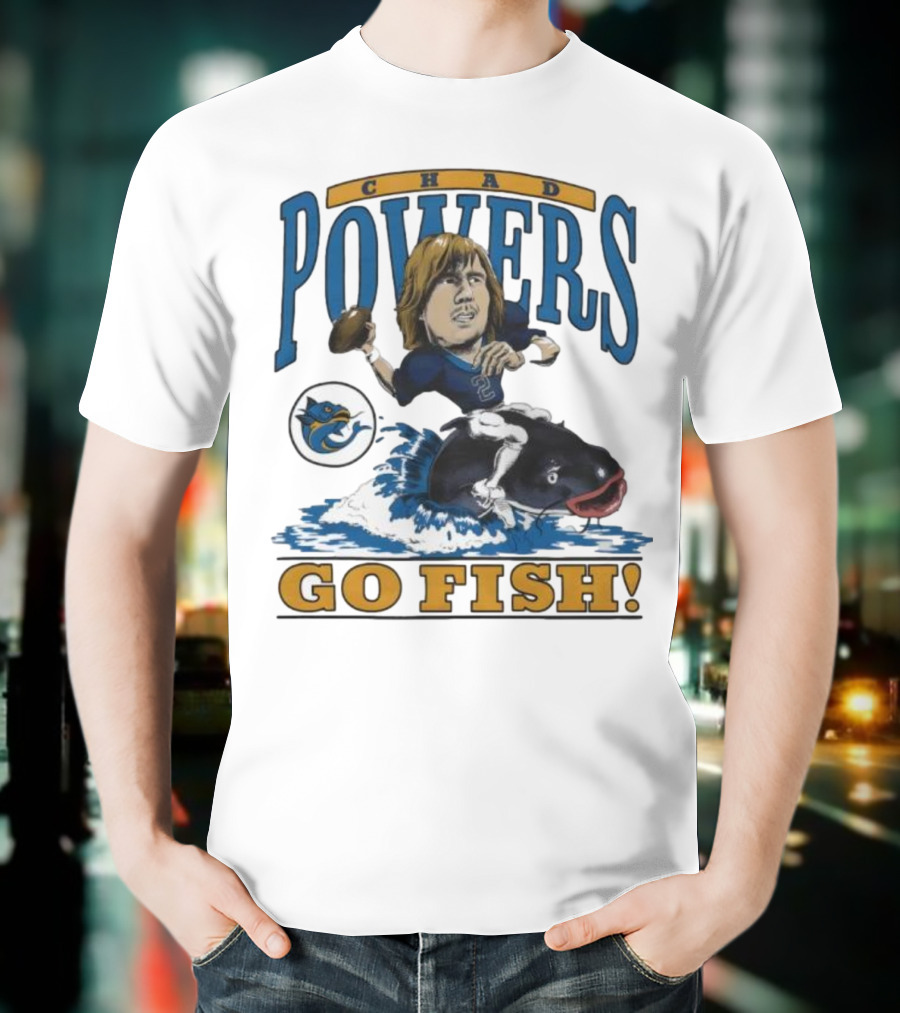 Chad Powers Football Go Fish Penn State Powers T-Shirt