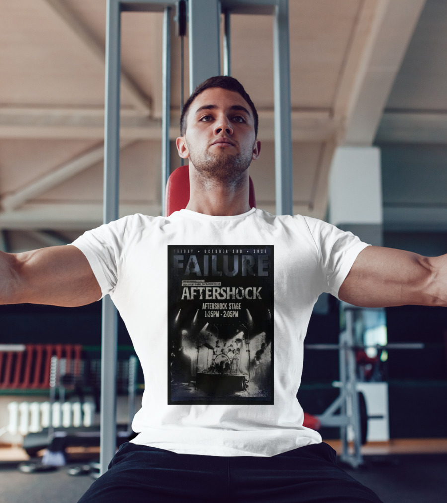 FAILURE Aftershock Discovery Park Sacramento October 3rd 2025 Tour T-Shirt