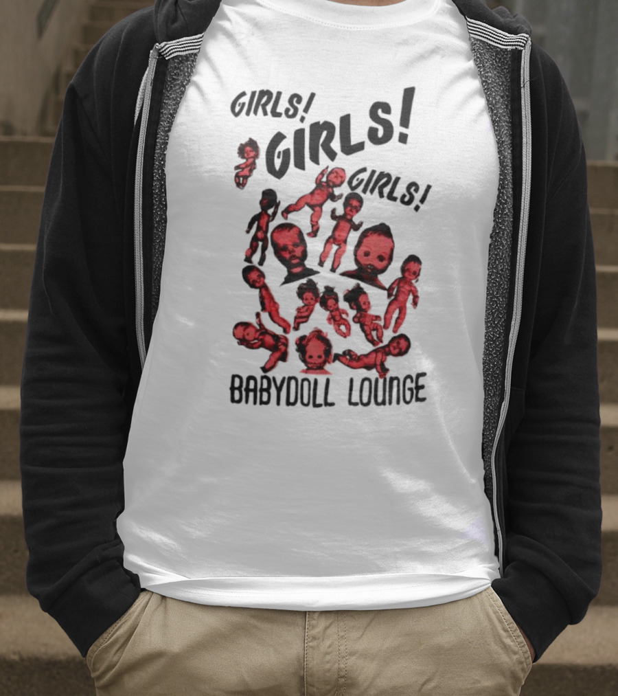 Girls Girls Girls Baby Doll Lounge Eerie Vintage Doll Heads T-Shirt