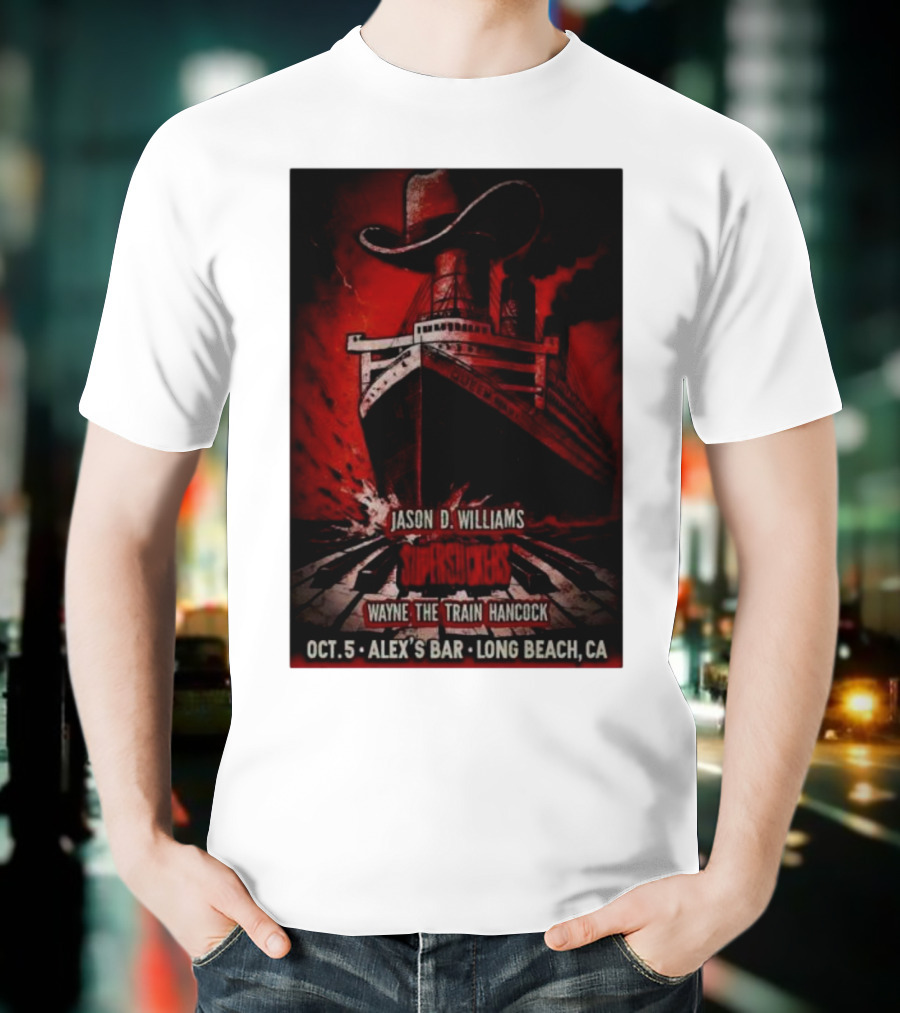 Jason D Williams Supersuckers Wayne Hancock Oct 5 Alex’s Bar Long Beach CA T-Shirt