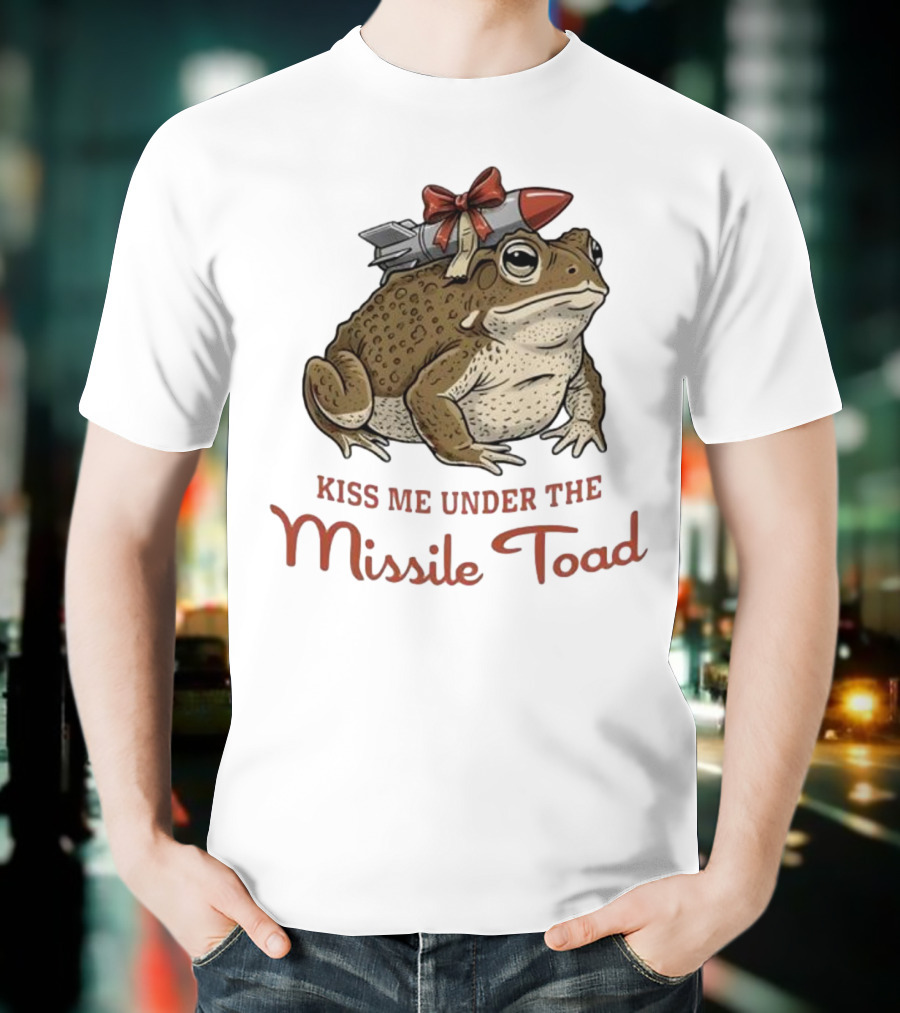 Kiss Me Under The Missile Toad Frog Christmas Holiday Joke T-Shirt