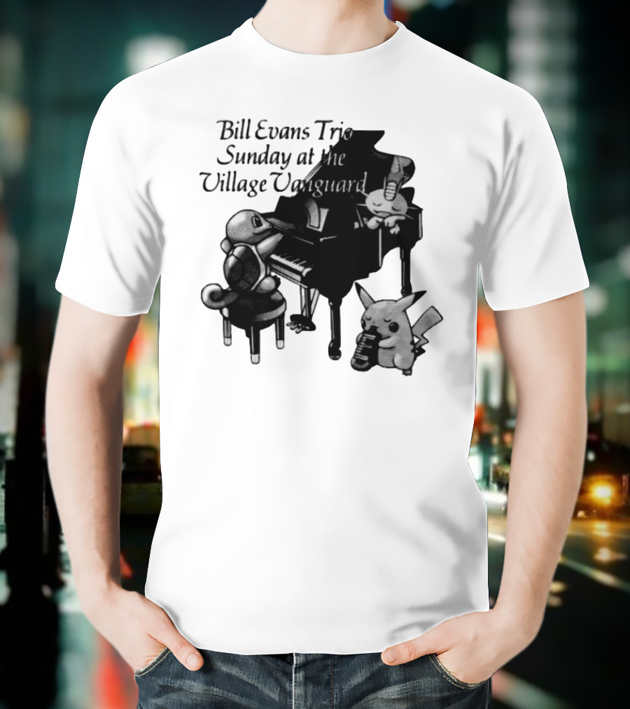 Bill Evans Trio Sunday At The Village Vanguard Pikachu Squirtle Playing Piano T-Shirt