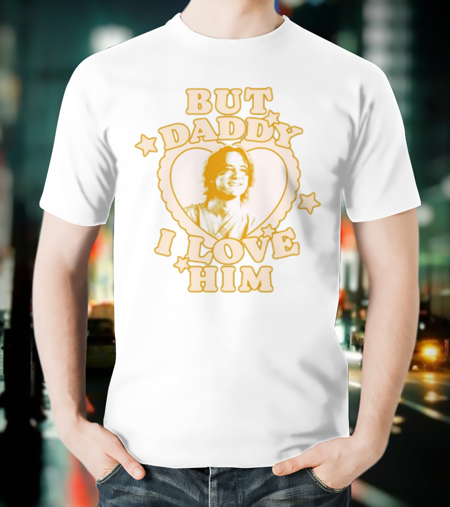 But Daddy I Love Him Heart Stars Lewis Pullman T-Shirt