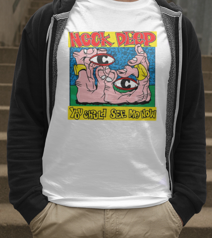 Neck Deep You Should See Me Now Hands Eye Artwork T-Shirt