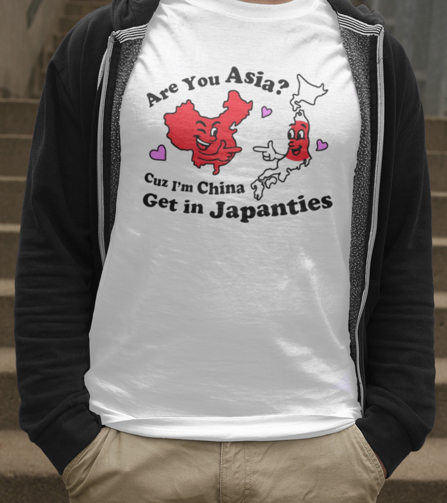 Nsfw Are You Asia Cuz I'm China Get In Japanties Playful Map Characters Hearts T-Shirt