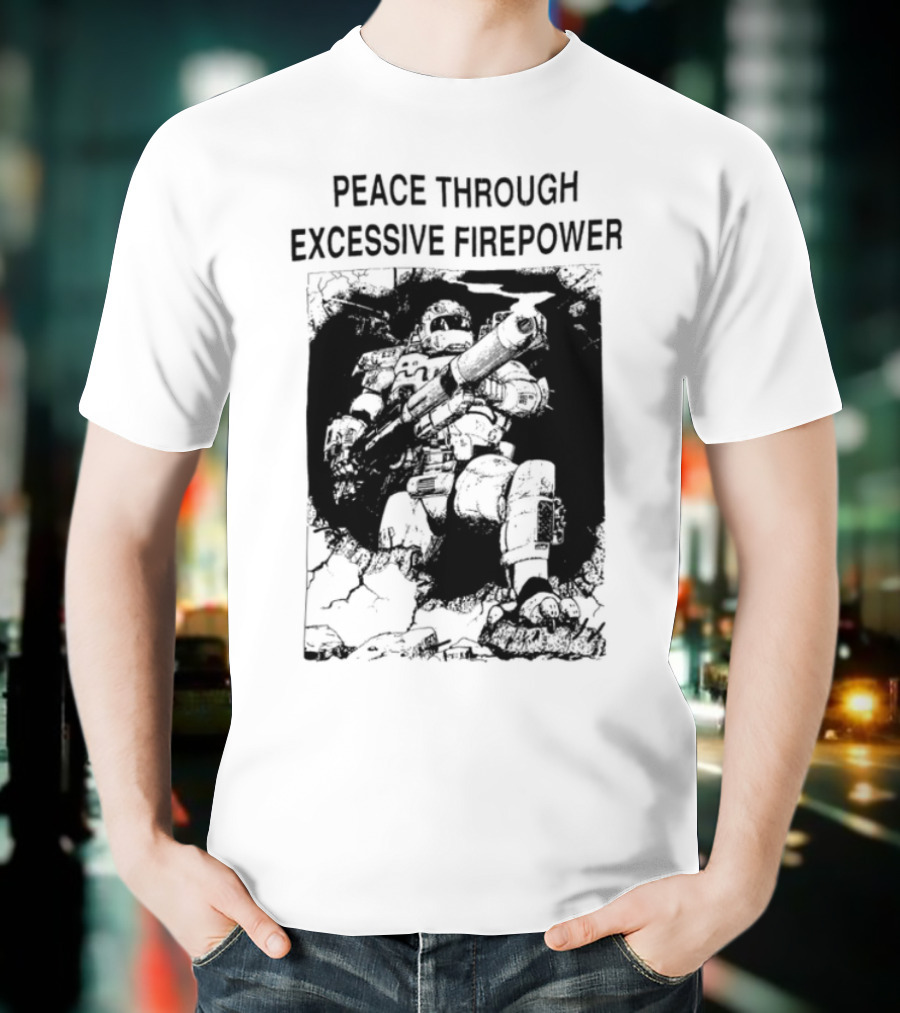 Peace Through Excessive Firepower Combat Tank And Missile Illustration T-Shirt