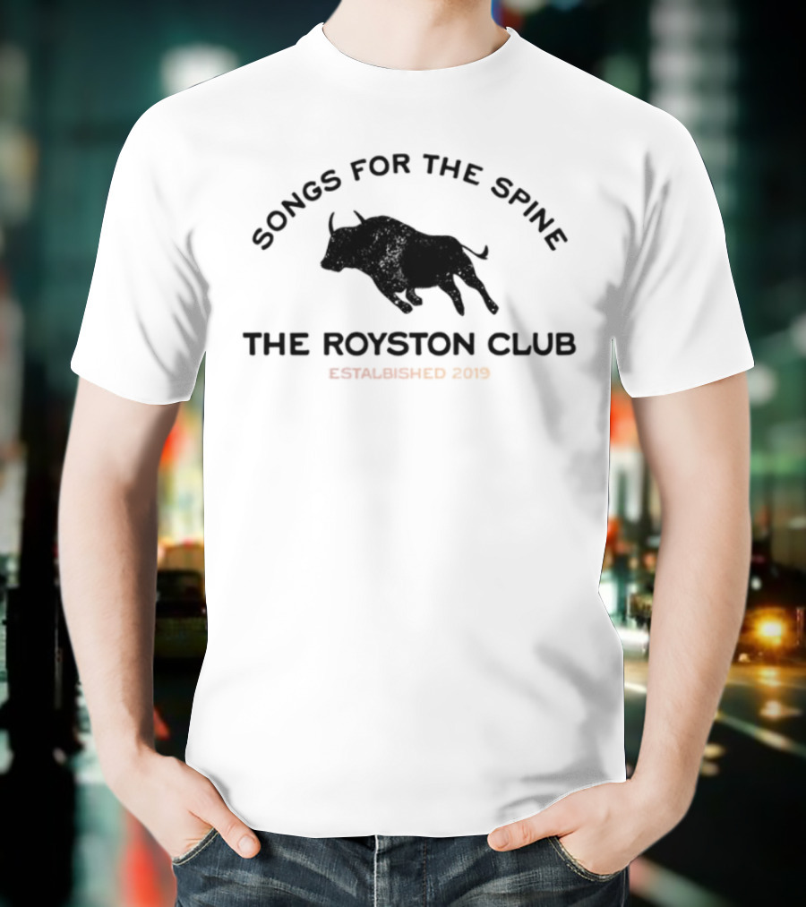 Songs For The Spine The Royston Club Established 2019 Bullhorns T-Shirt