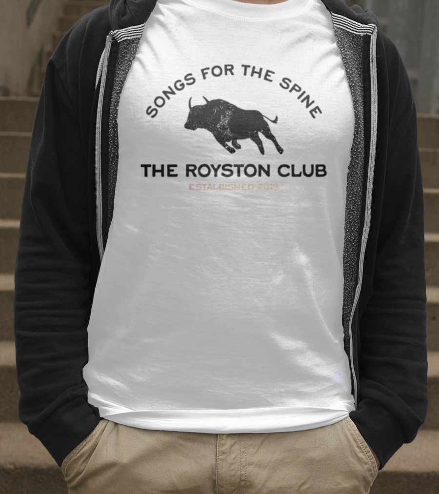 Songs For The Spine The Royston Club Established 2019 Bullhorns T-Shirt