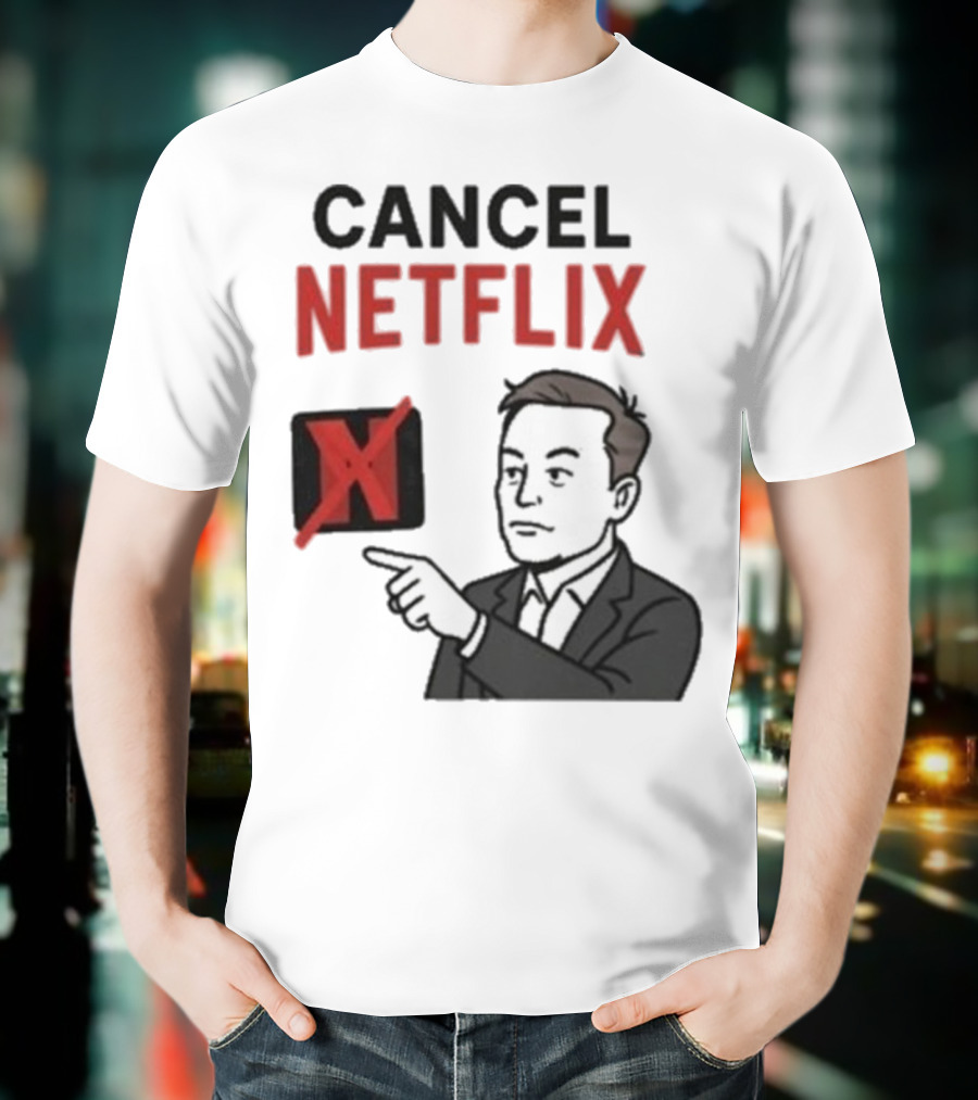 Cancel Netflix Elon Musk Meme Viral Support T-Shirt