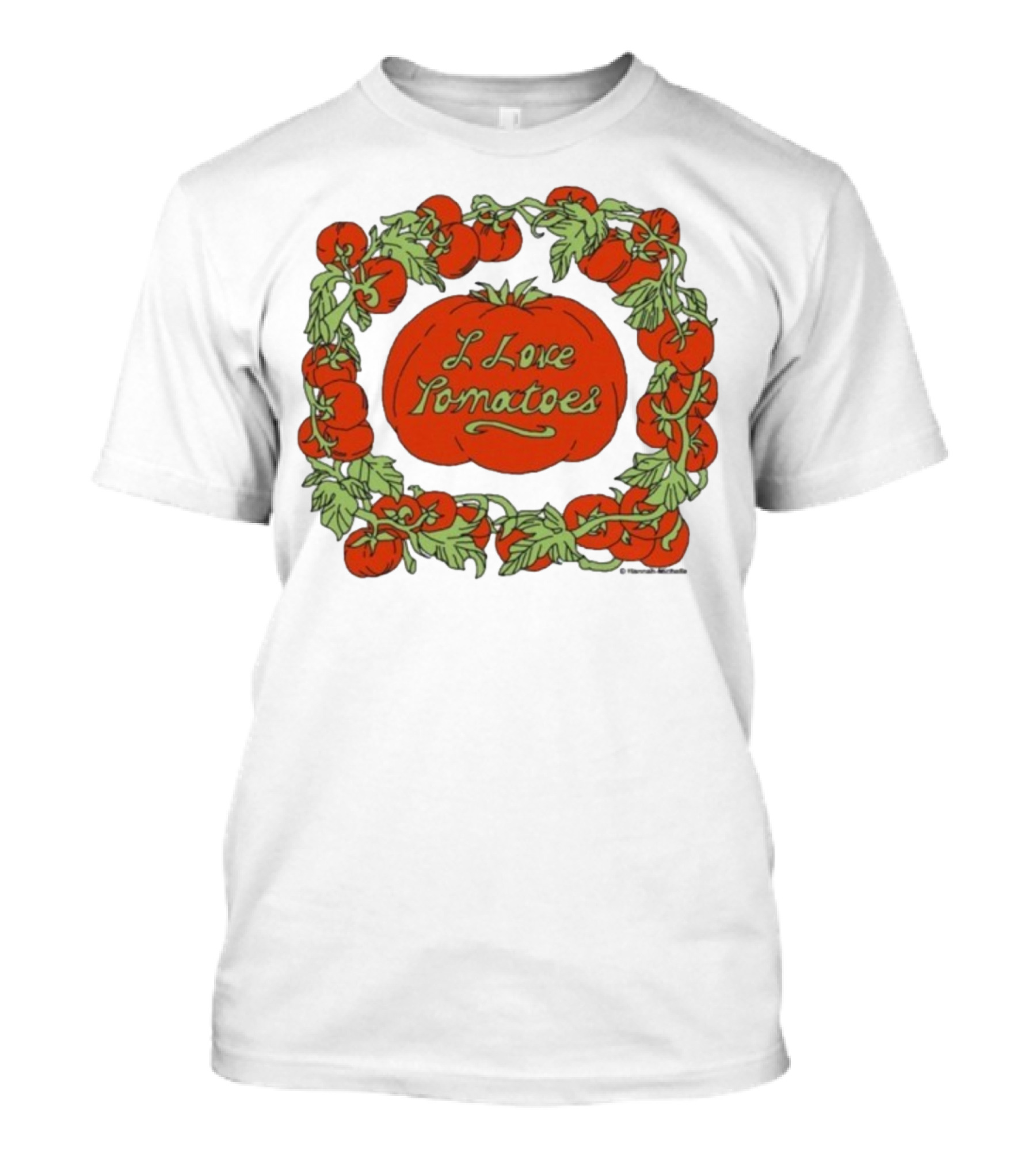 Hannah Michelle I Love Tomatoes Vine Wreath T-Shirt