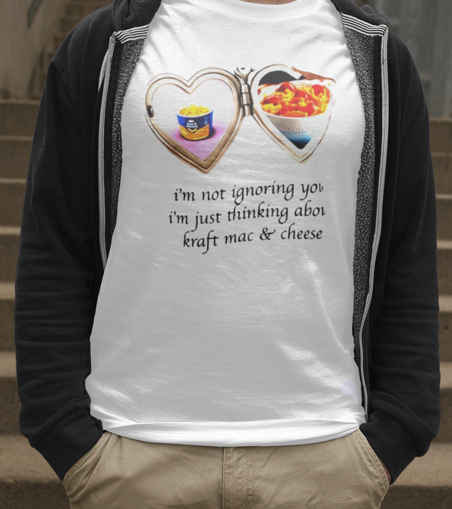 I'm Not Ignoring You I'm Just Thinking About Kraft Mac And Cheese Heart Locket T-Shirt