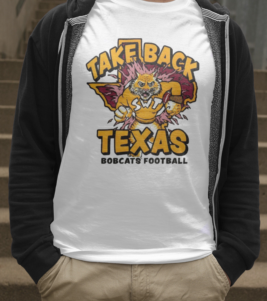 Take Back Texas SWT Bobcats Football Mascot 2025 T-Shirt
