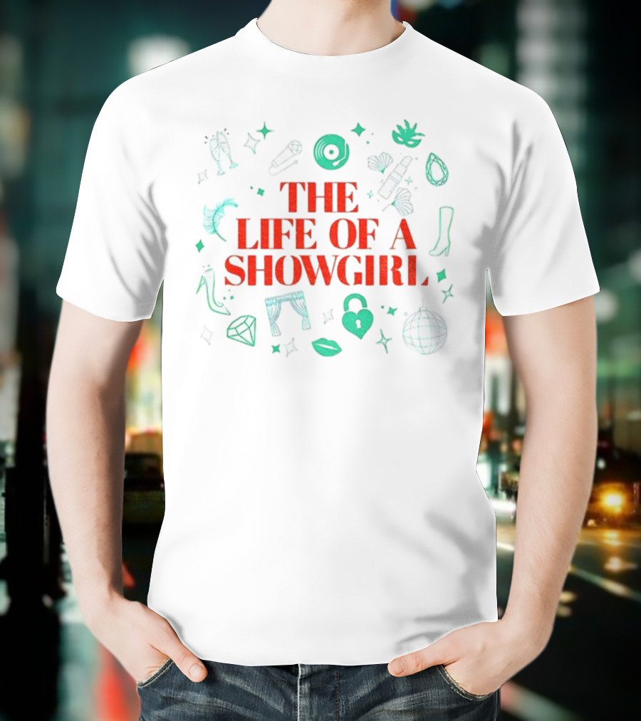 The Life Of A Showgirl Fashion Diva Accessories And Symbols T-Shirt