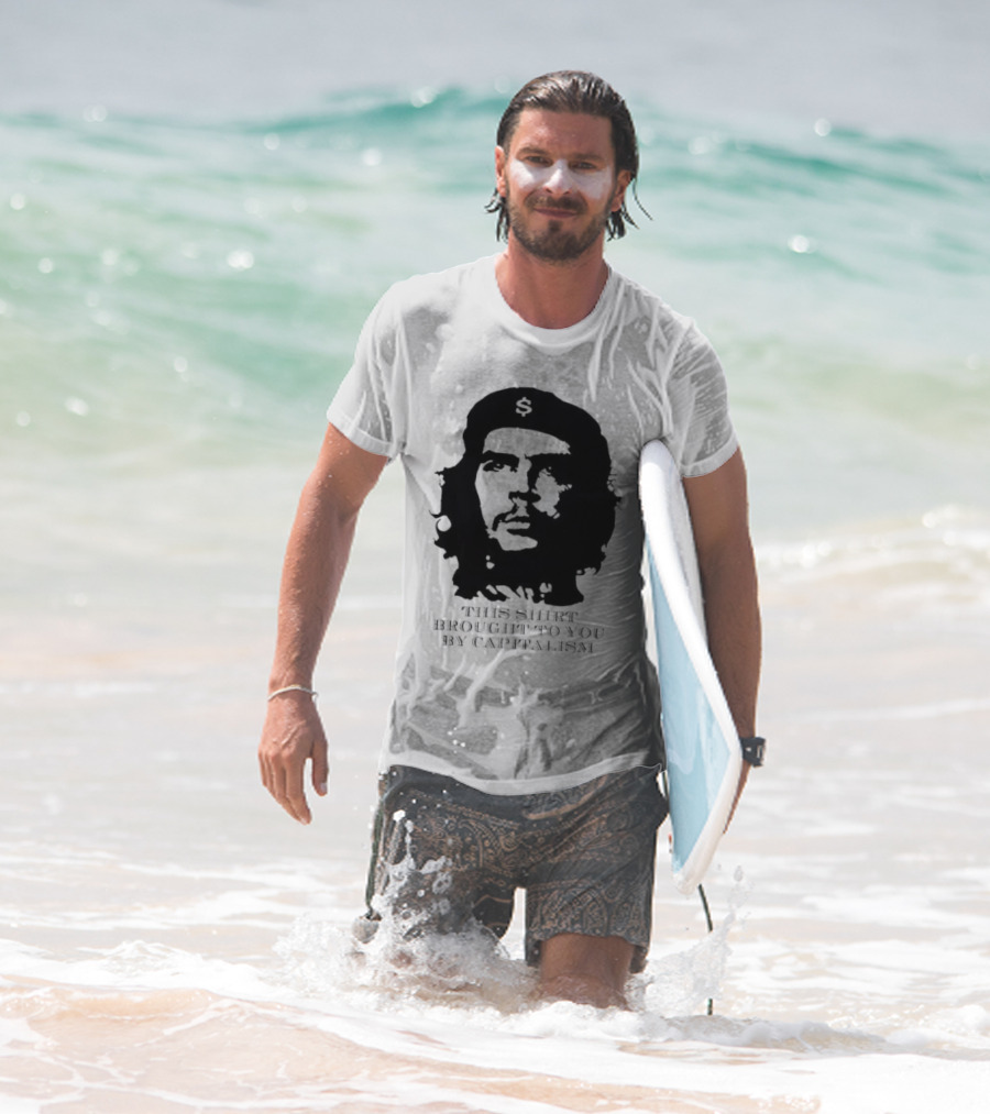 Che Guevara This Brought To You By Capitalism Dollar Sign T-Shirt