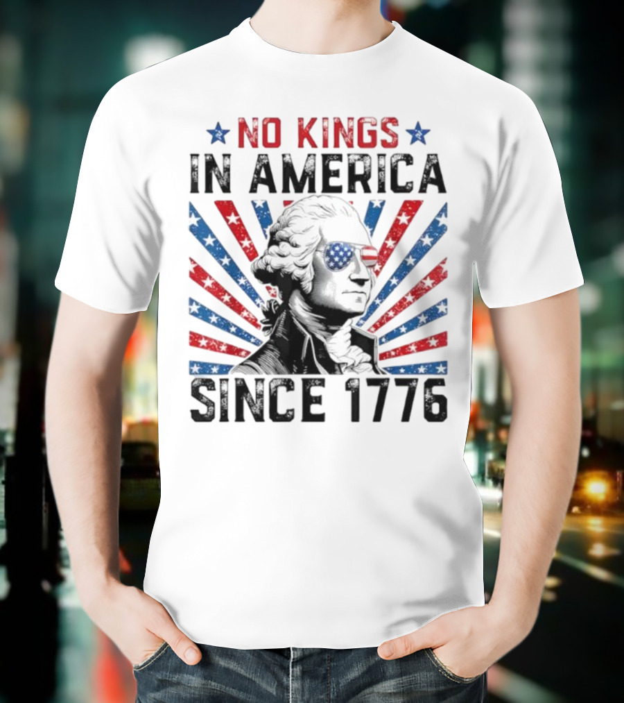 George Washington No Kings In America Since 1776 Retro T-Shirt