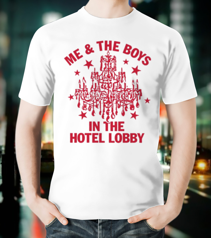 Me & The Boys In The Hotel Lobby Chandelier And Stars T-Shirt