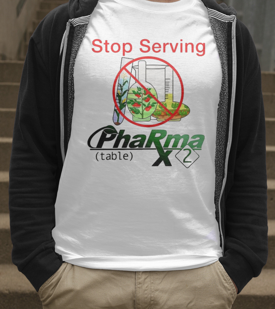 Stop Serving Pharma Table X 2 Chemistry Beakers No Symbol T-Shirt