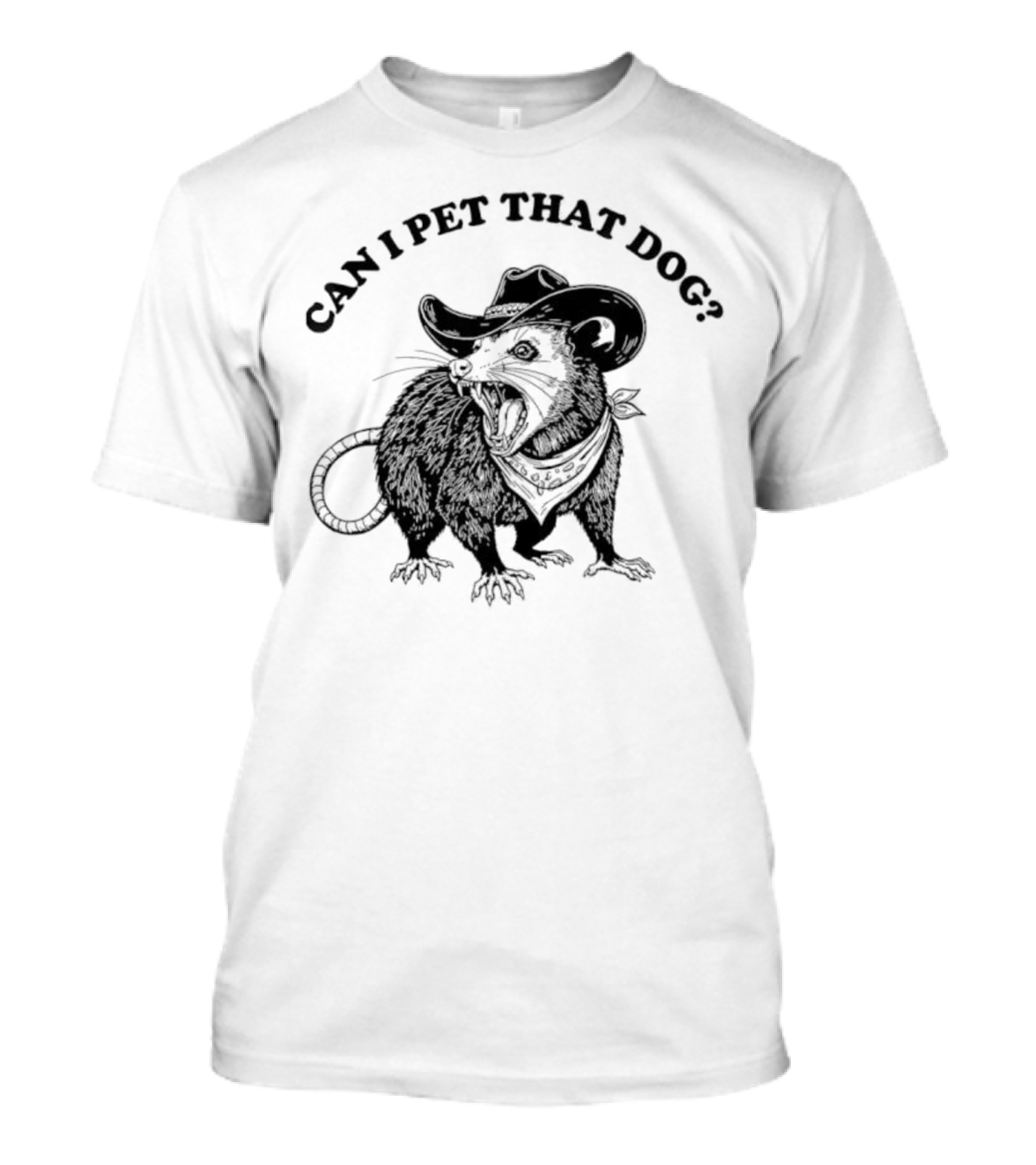 Can I Pet That Dog Opossum Cowboy Hat T-Shirt